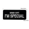 I'm Special Jacket / Backpack Patch - Great Value Novelty 
