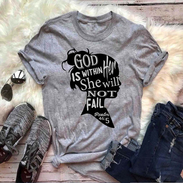 God Is Within Her She Will Not Fail T Shirt Women Psalm Bible Verse Tee Christian Top Funny Cute Graphic Religion Tumblr Tops